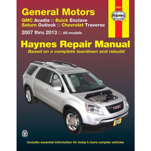 38001 Haynes Repair Manual, GM Acadia, Enclave, Outlook and Chevrolet Traverse, 2007-2013